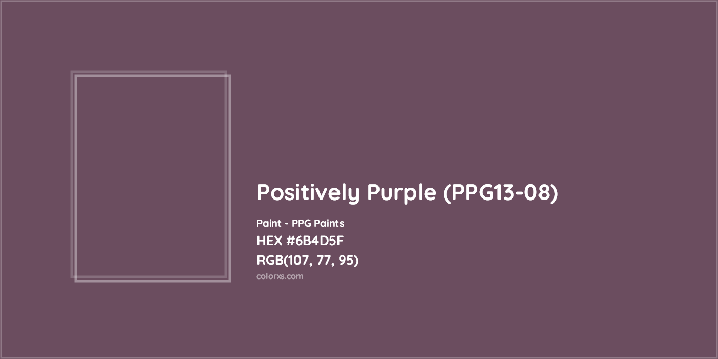 HEX #6B4D5F Positively Purple (PPG13-08) Paint PPG Paints - Color Code