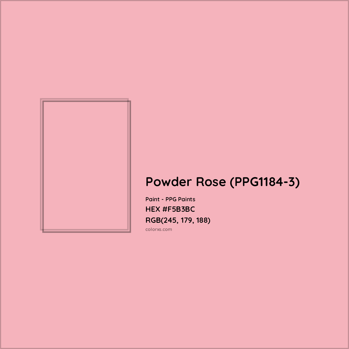 HEX #F5B3BC Powder Rose (PPG1184-3) Paint PPG Paints - Color Code