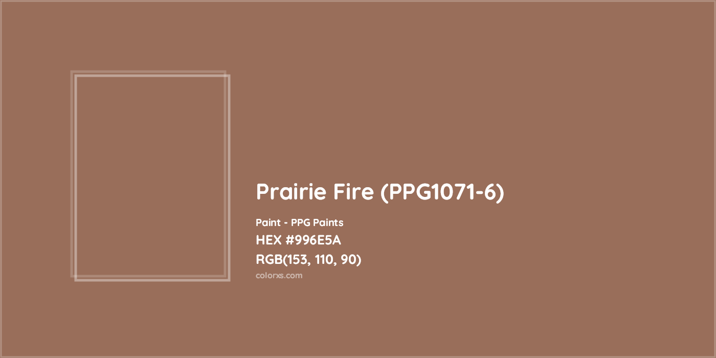 HEX #996E5A Prairie Fire (PPG1071-6) Paint PPG Paints - Color Code