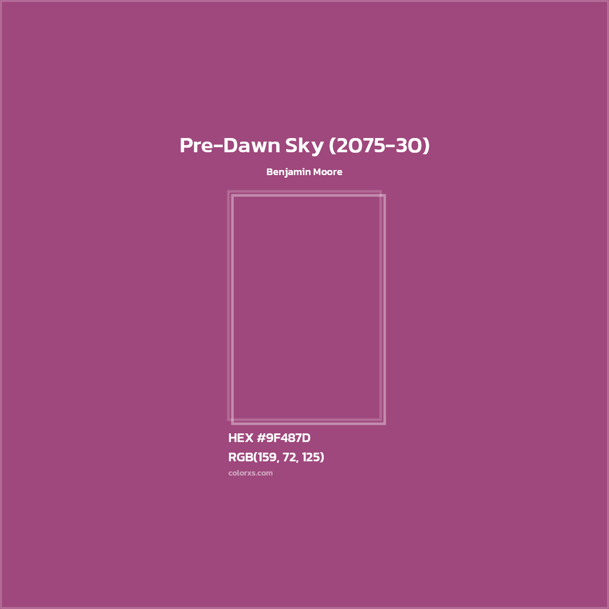 HEX #9F487D Pre-Dawn Sky (2075-30) Paint Benjamin Moore - Color Code