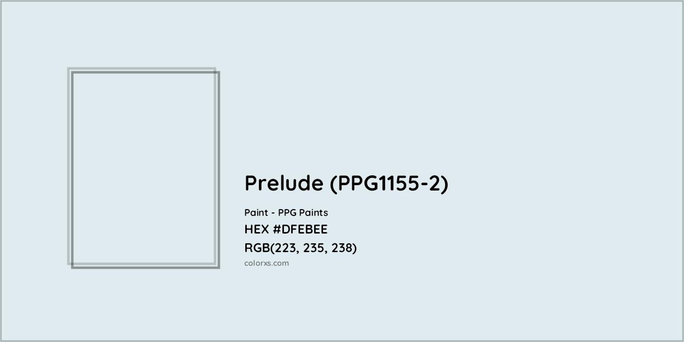 HEX #DFEBEE Prelude (PPG1155-2) Paint PPG Paints - Color Code