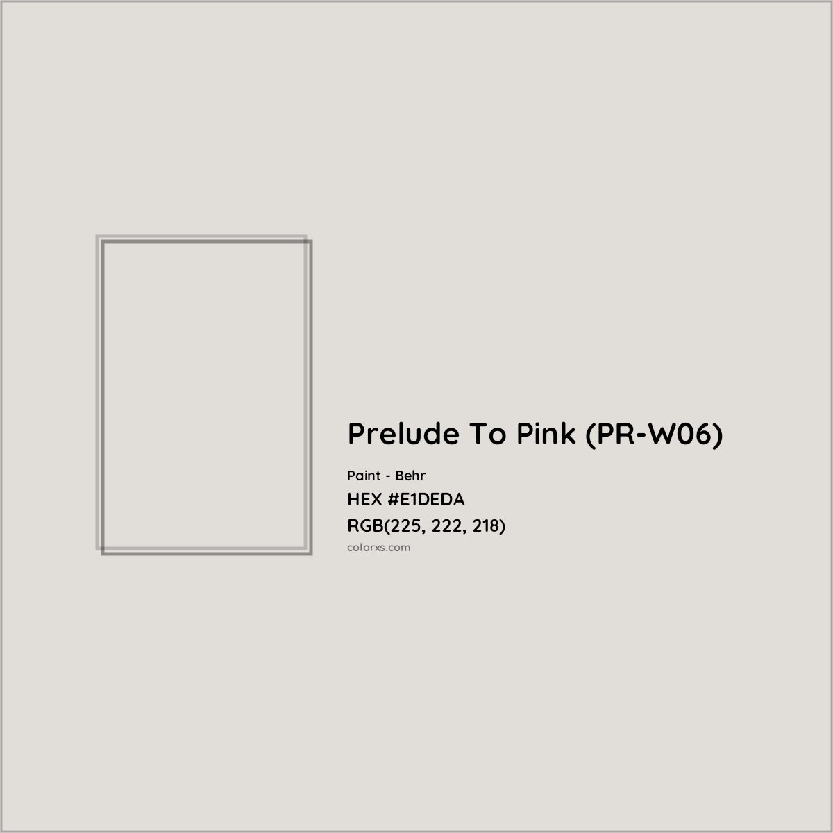 HEX #E1DEDA Prelude To Pink (PR-W06) Paint Behr - Color Code