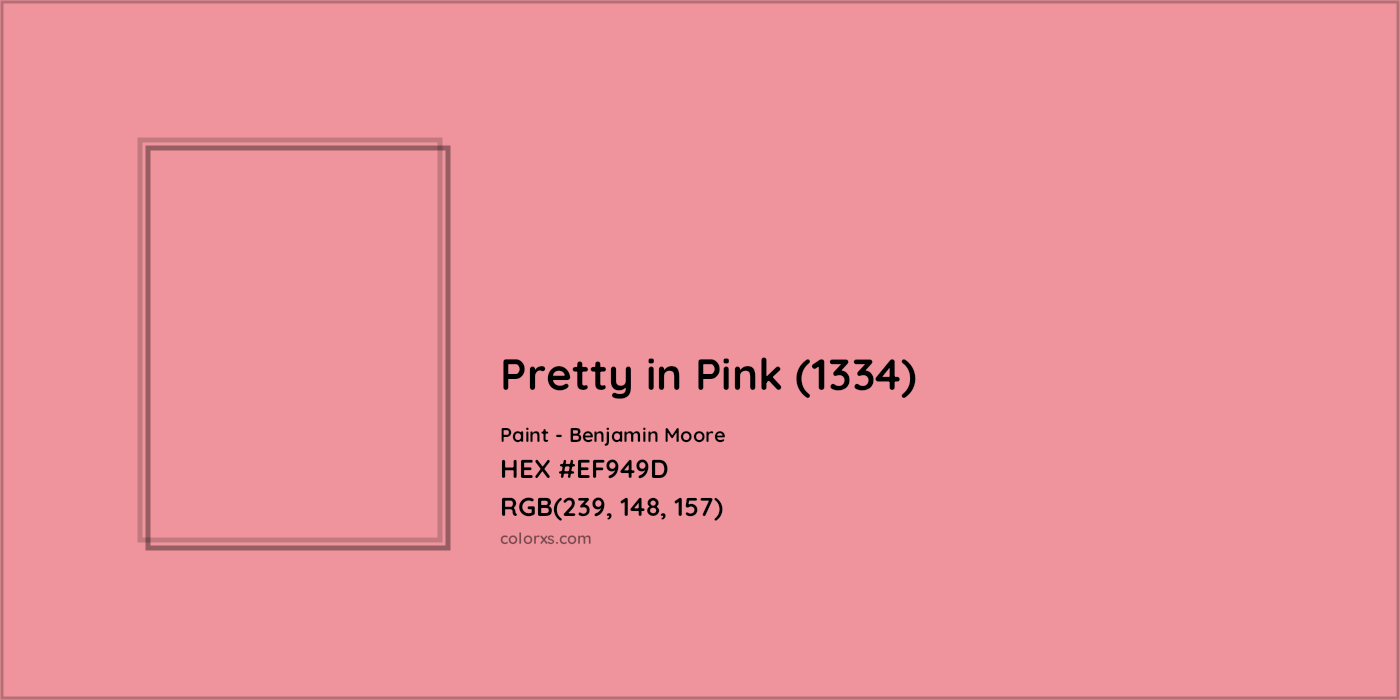 HEX #EF949D Pretty in Pink (1334) Paint Benjamin Moore - Color Code