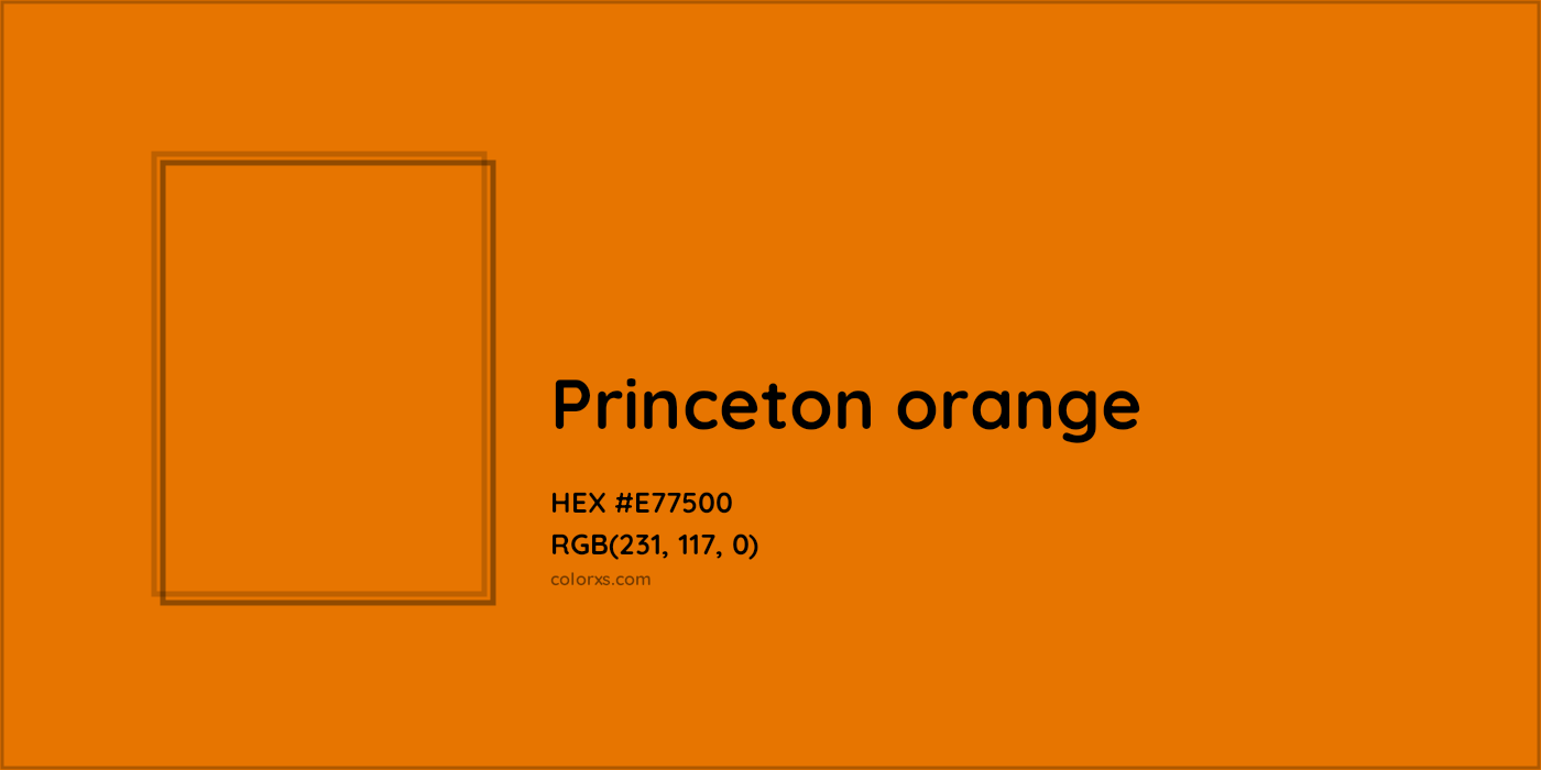 HEX #E77500 Princeton orange Other School - Color Code