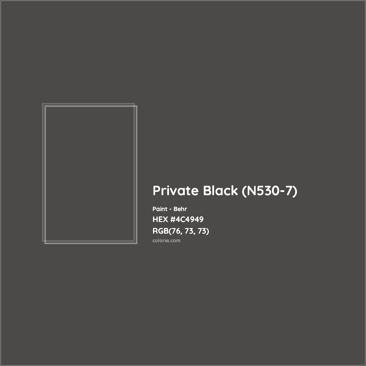 HEX #4C4949 Private Black (N530-7) Paint Behr - Color Code