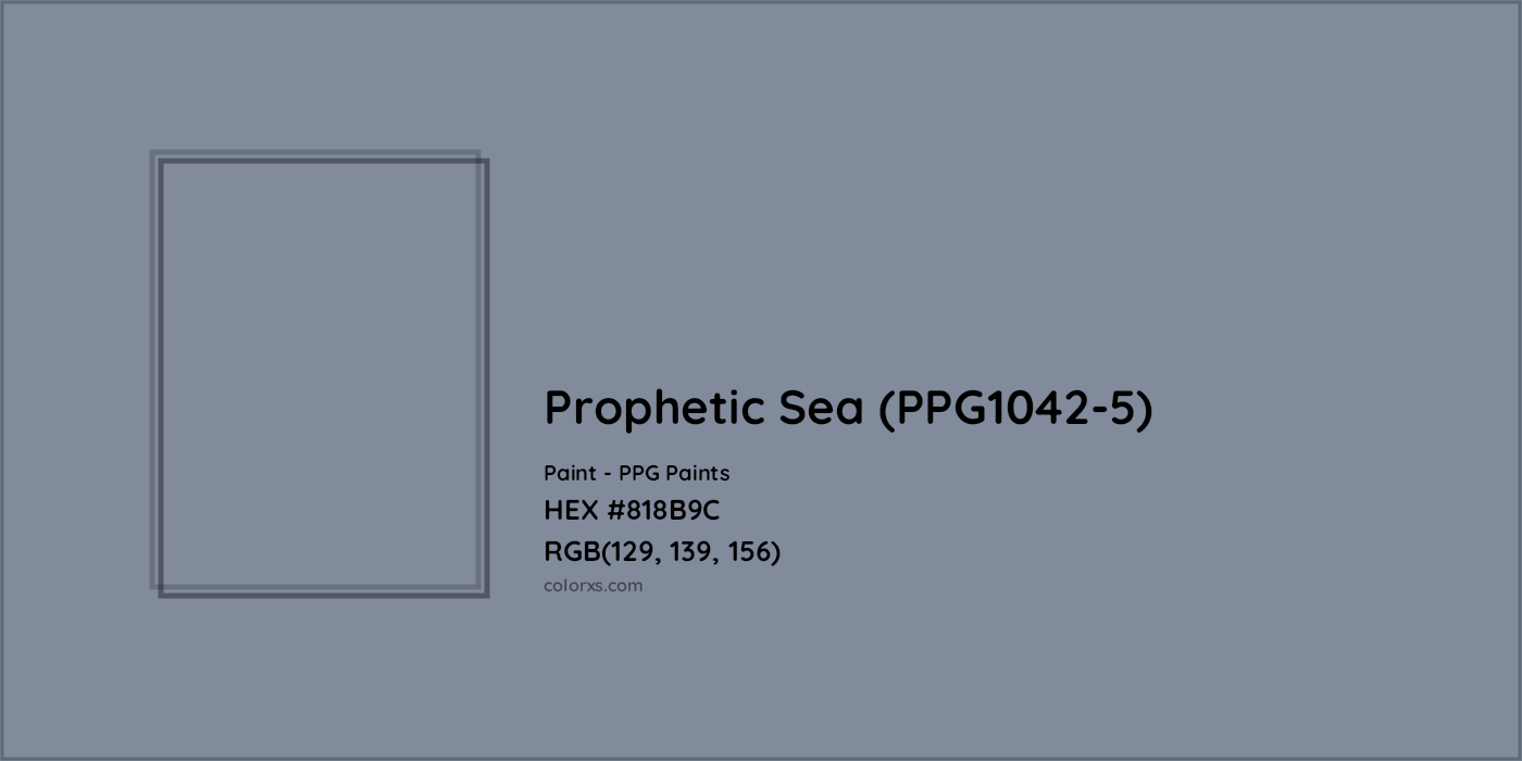 HEX #818B9C Prophetic Sea (PPG1042-5) Paint PPG Paints - Color Code
