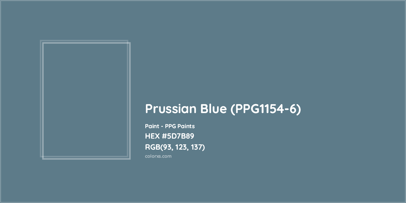 HEX #5D7B89 Prussian Blue (PPG1154-6) Paint PPG Paints - Color Code