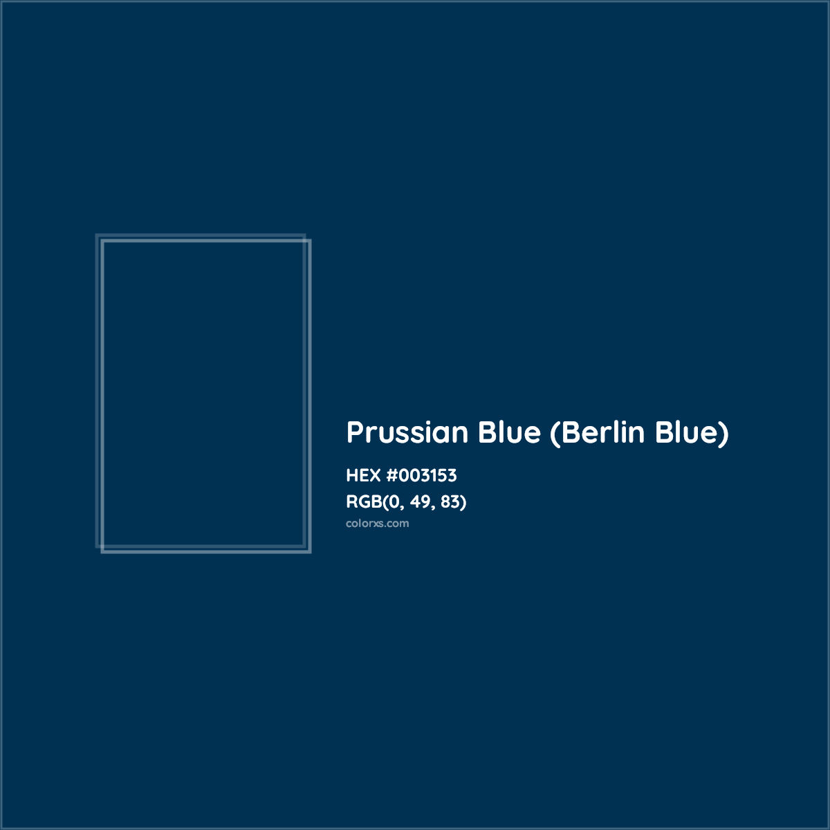 HEX #003153 Prussian Blue (Berlin Blue) Color - Color Code