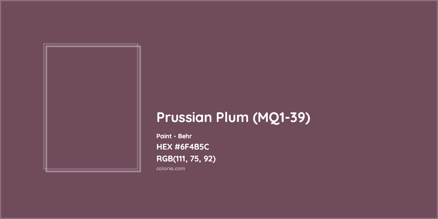 HEX #6F4B5C Prussian Plum (MQ1-39) Paint Behr - Color Code