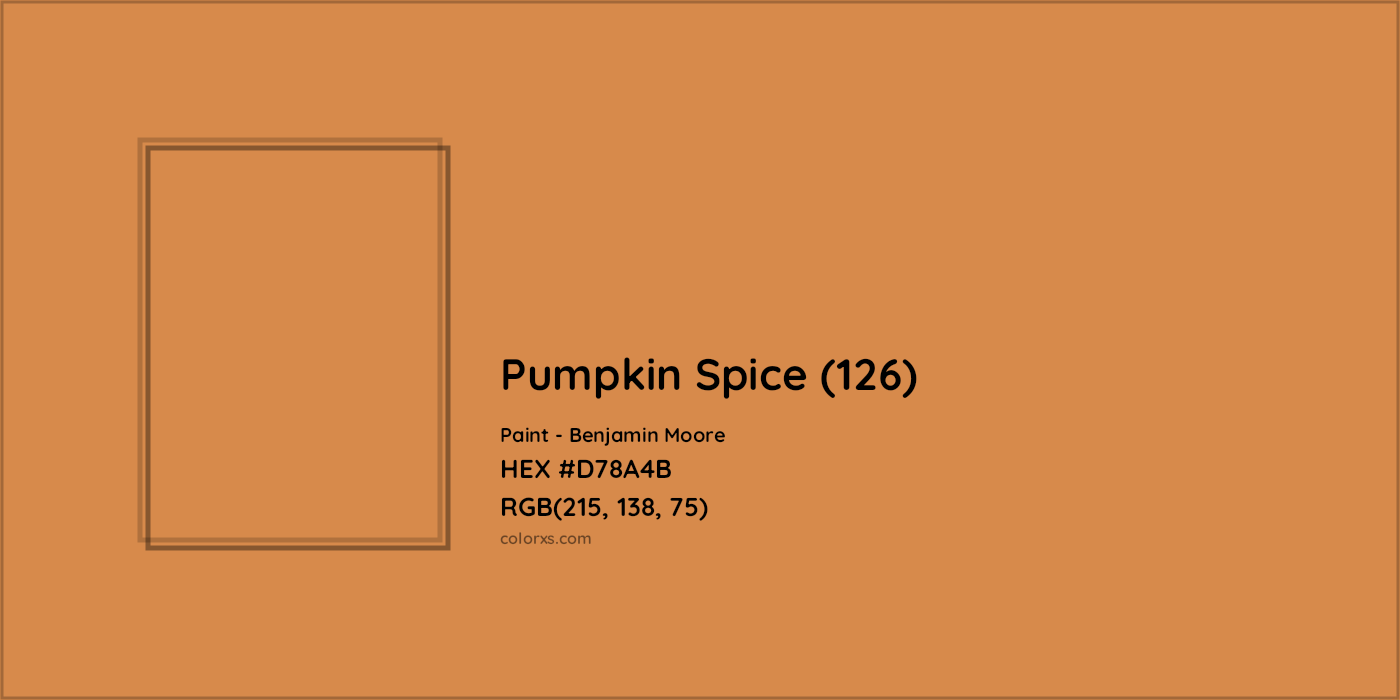 HEX #D78A4B Pumpkin Spice (126) Paint Benjamin Moore - Color Code