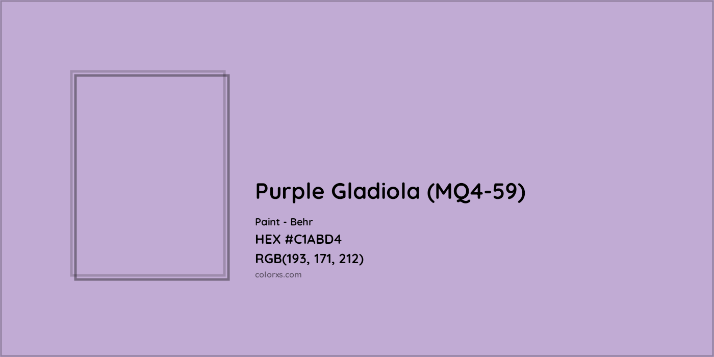 HEX #C1ABD4 Purple Gladiola (MQ4-59) Paint Behr - Color Code