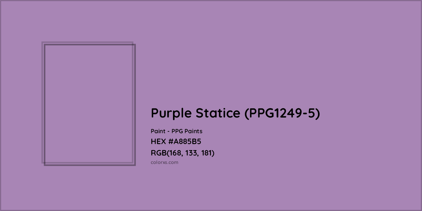 HEX #A885B5 Purple Statice (PPG1249-5) Paint PPG Paints - Color Code