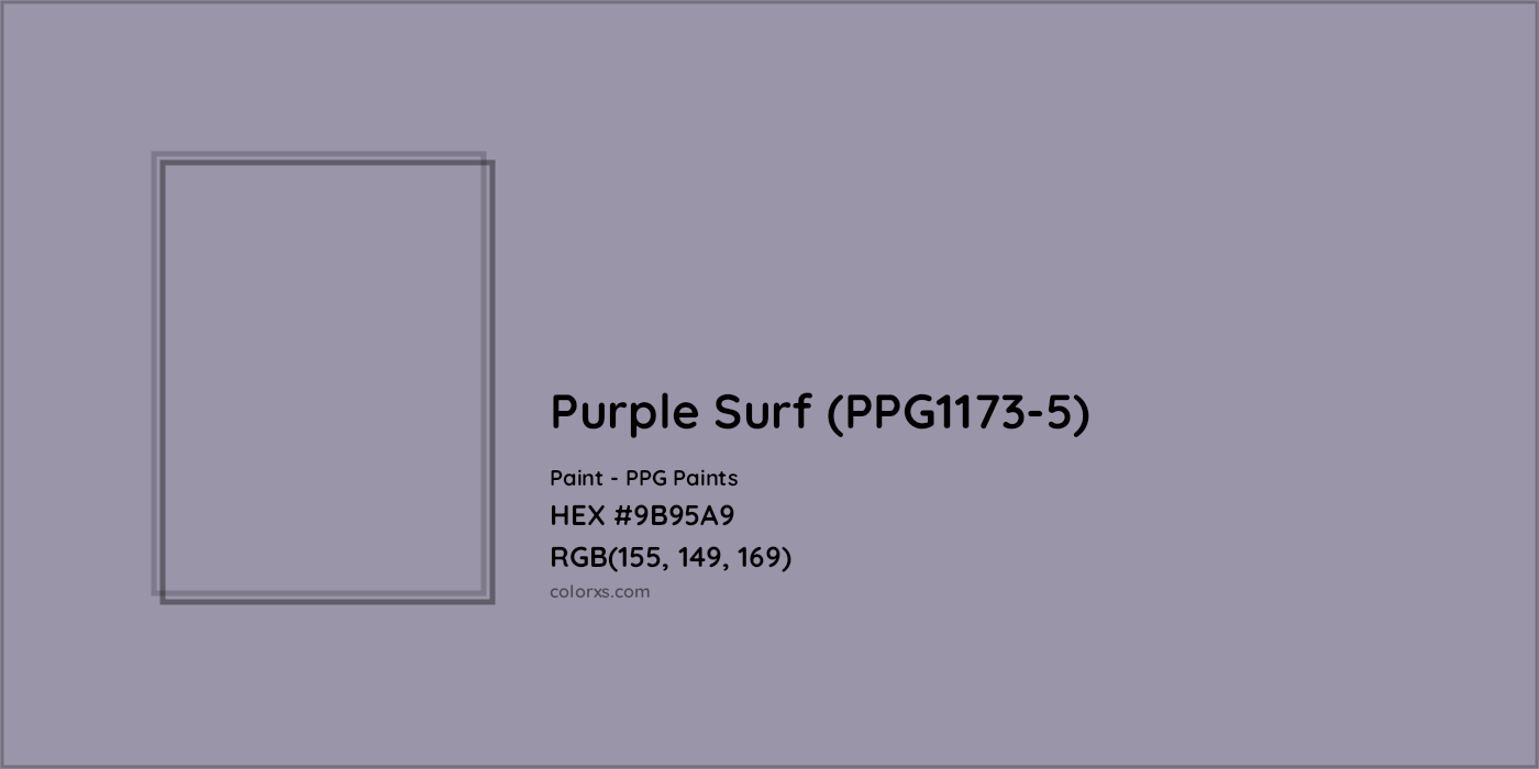 HEX #9B95A9 Purple Surf (PPG1173-5) Paint PPG Paints - Color Code