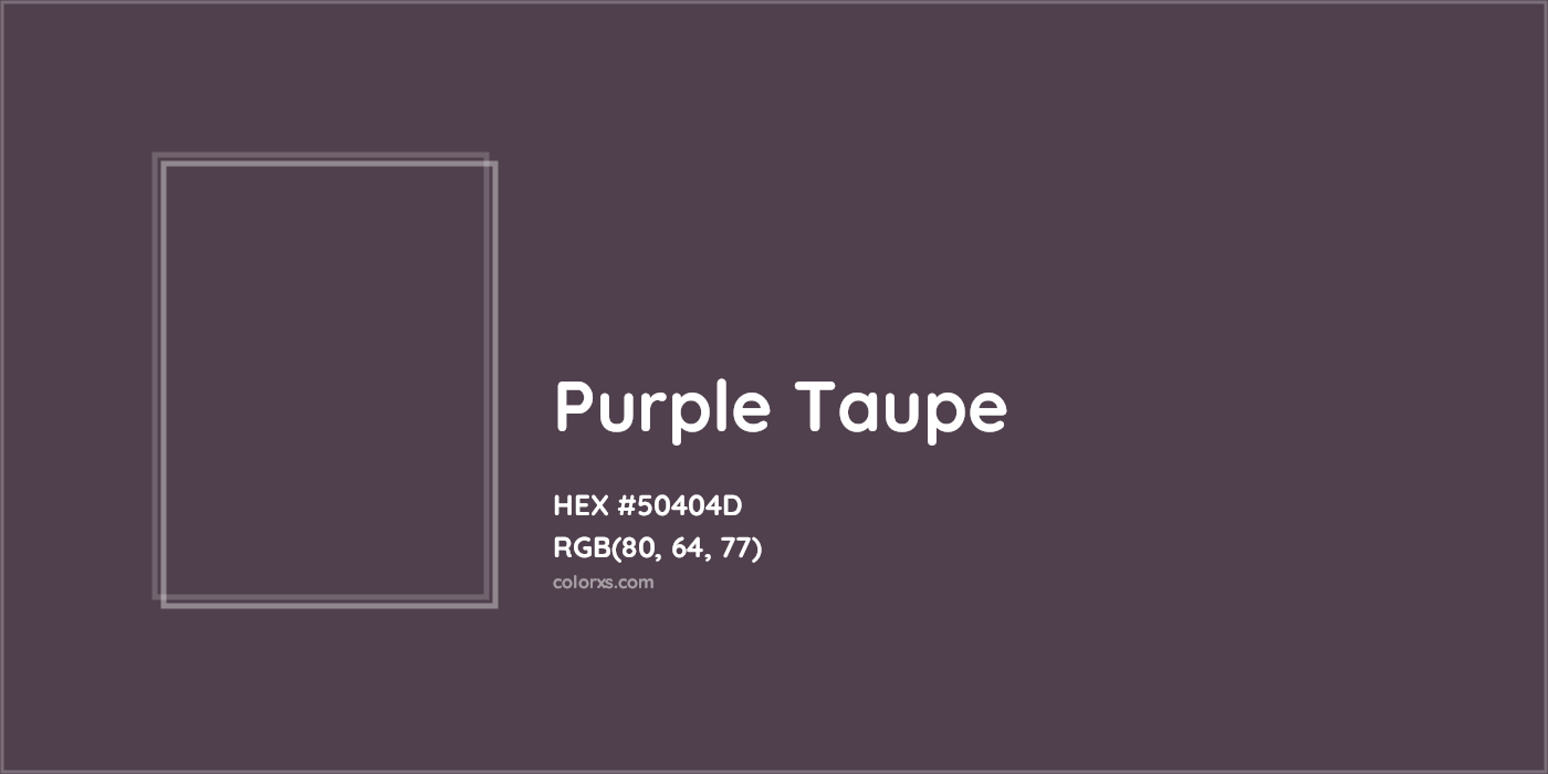 HEX #50404D Purple Taupe Color - Color Code