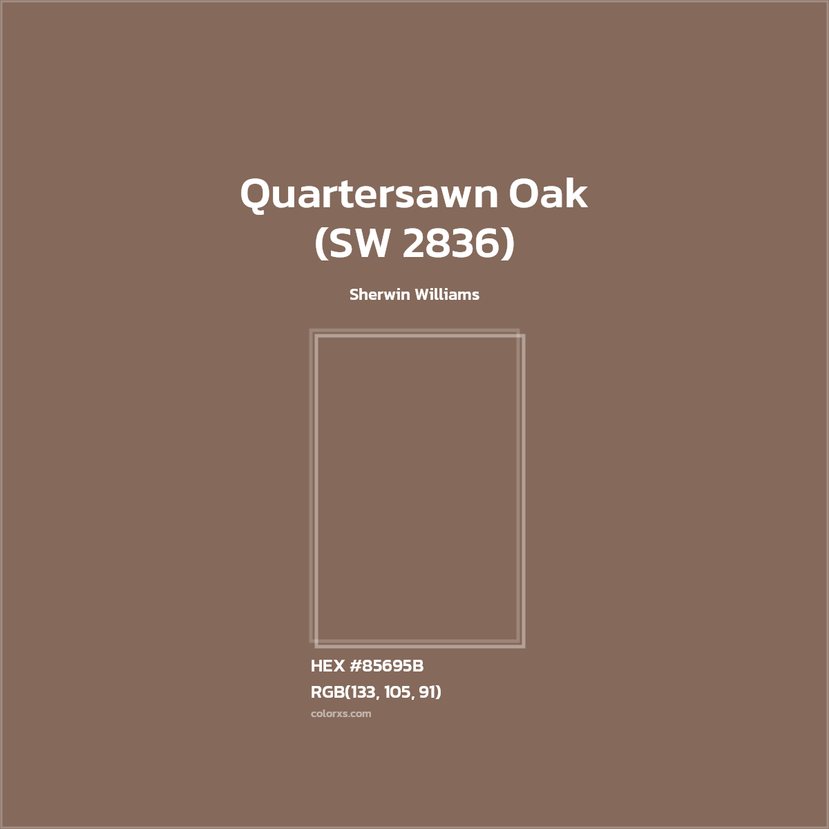 HEX #85695B Quartersawn Oak (SW 2836) Paint Sherwin Williams - Color Code