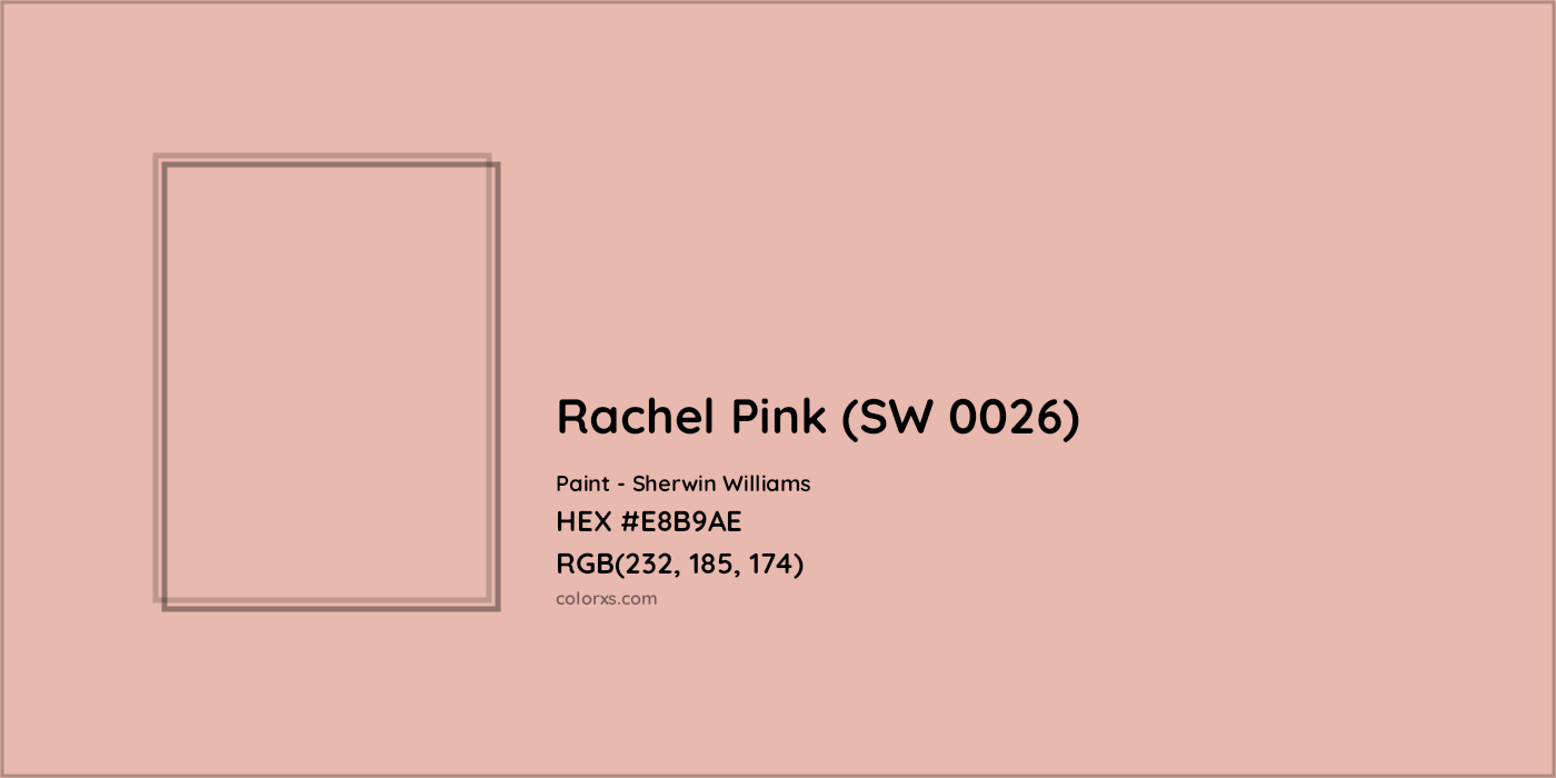 HEX #E8B9AE Rachel Pink (SW 0026) Paint Sherwin Williams - Color Code