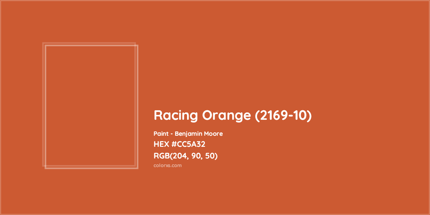 HEX #CC5A32 Racing Orange (2169-10) Paint Benjamin Moore - Color Code