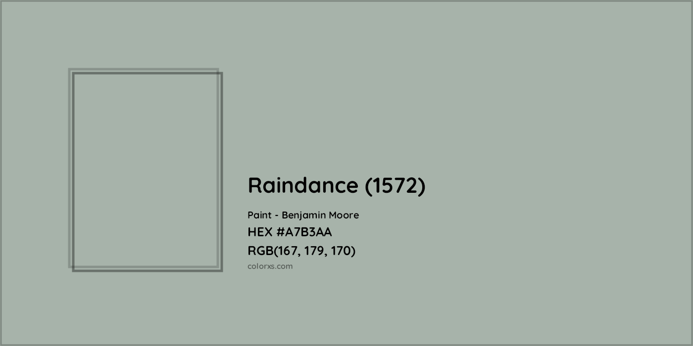 HEX #A7B3AA Raindance (1572) Paint Benjamin Moore - Color Code