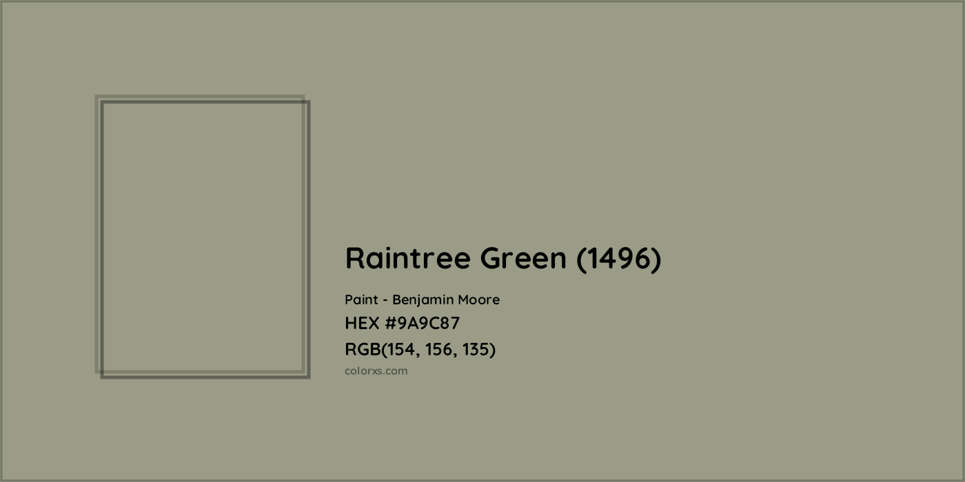 HEX #9A9C87 Raintree Green (1496) Paint Benjamin Moore - Color Code