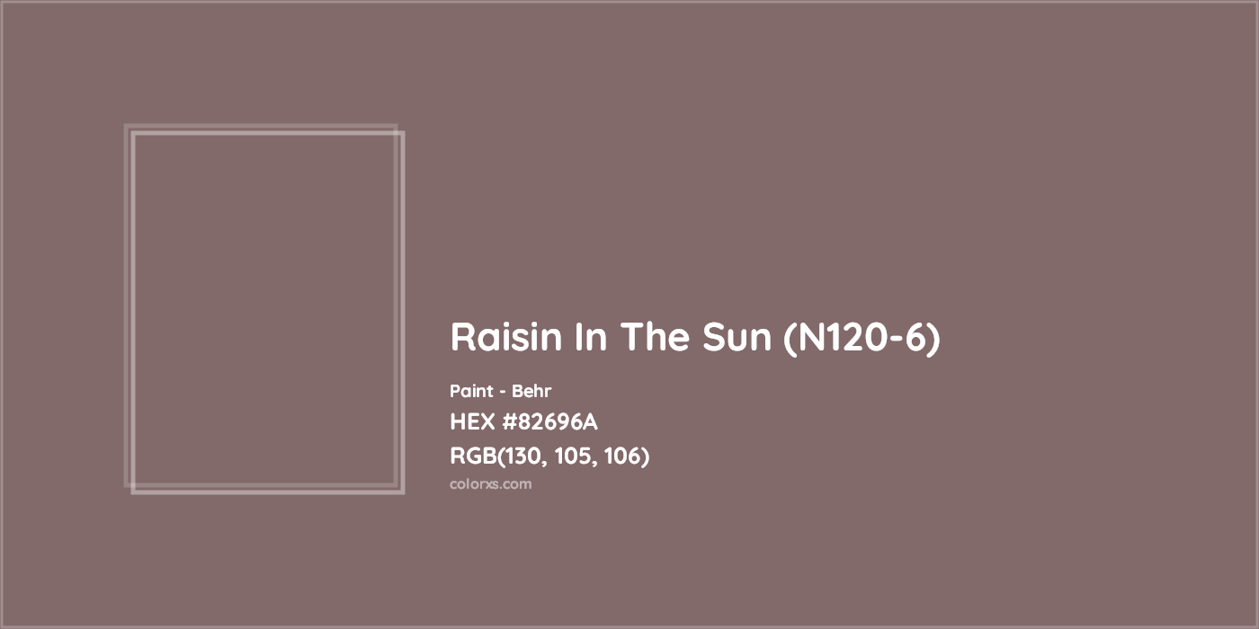 HEX #82696A Raisin In The Sun (N120-6) Paint Behr - Color Code