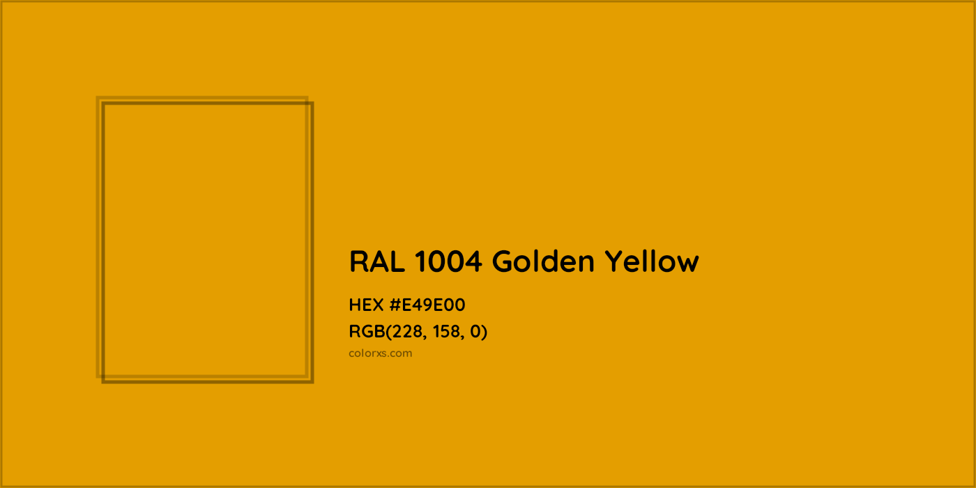 HEX #E49E00 RAL 1004 Golden Yellow CMS RAL Classic - Color Code