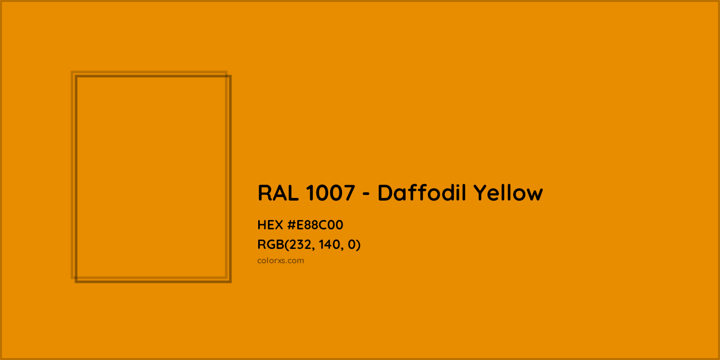 HEX #E88C00 RAL 1007 - Daffodil Yellow CMS RAL Classic - Color Code