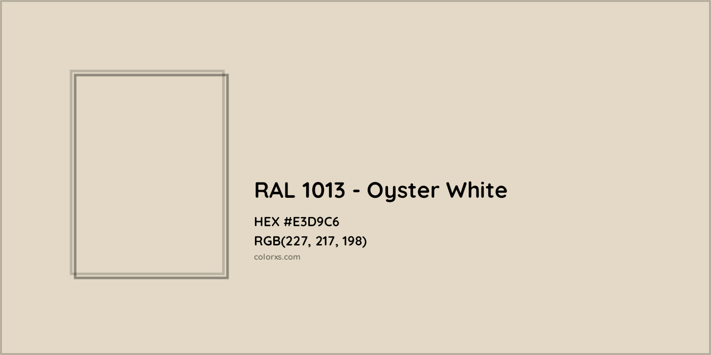 HEX #E3D9C6 RAL 1013 - Oyster White CMS RAL Classic - Color Code