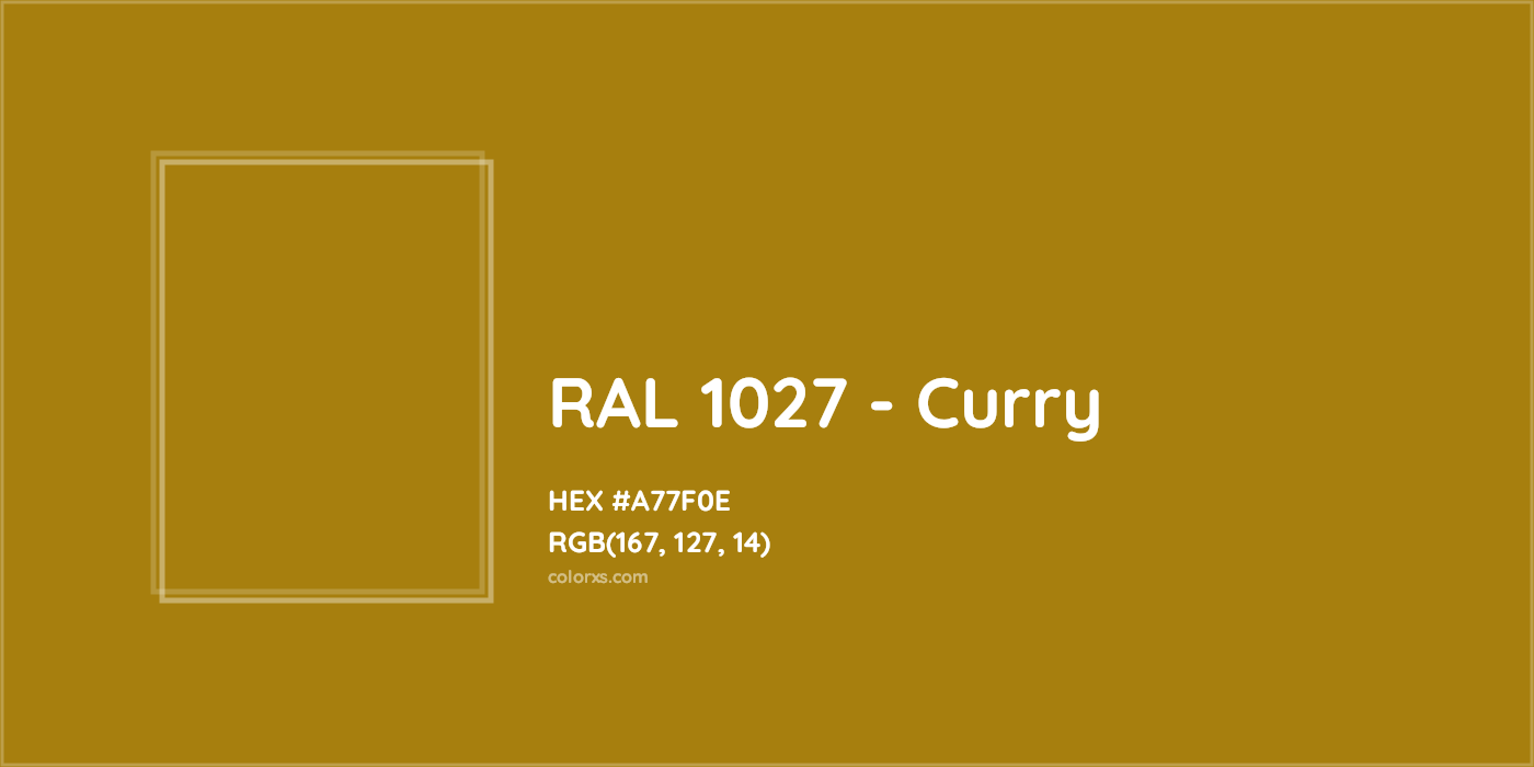 HEX #A77F0E RAL 1027 - Curry CMS RAL Classic - Color Code