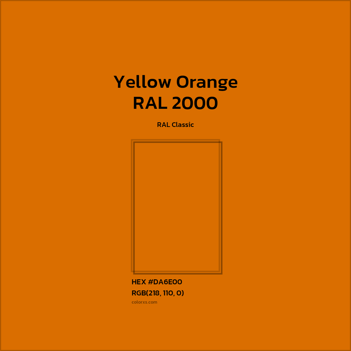 HEX #DA6E00 RAL 2000 - Yellow Orange CMS RAL Classic - Color Code
