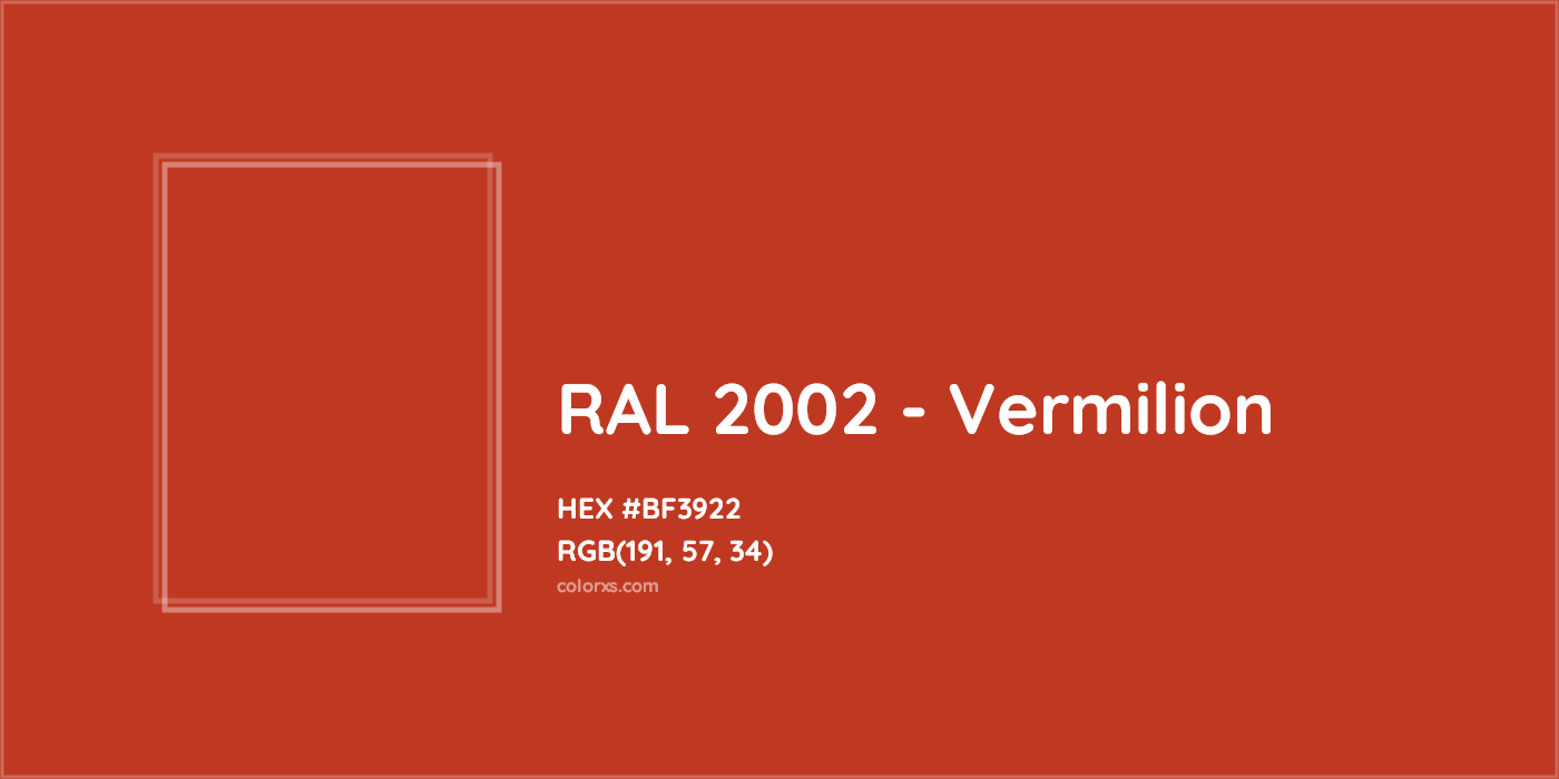 HEX #BF3922 RAL 2002 - Vermilion CMS RAL Classic - Color Code