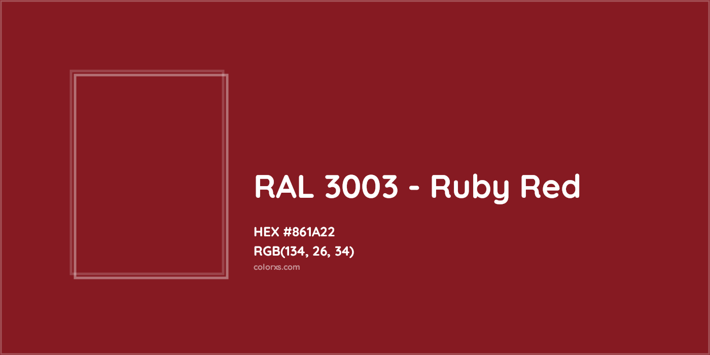 HEX #861A22 RAL 3003 - Ruby Red CMS RAL Classic - Color Code
