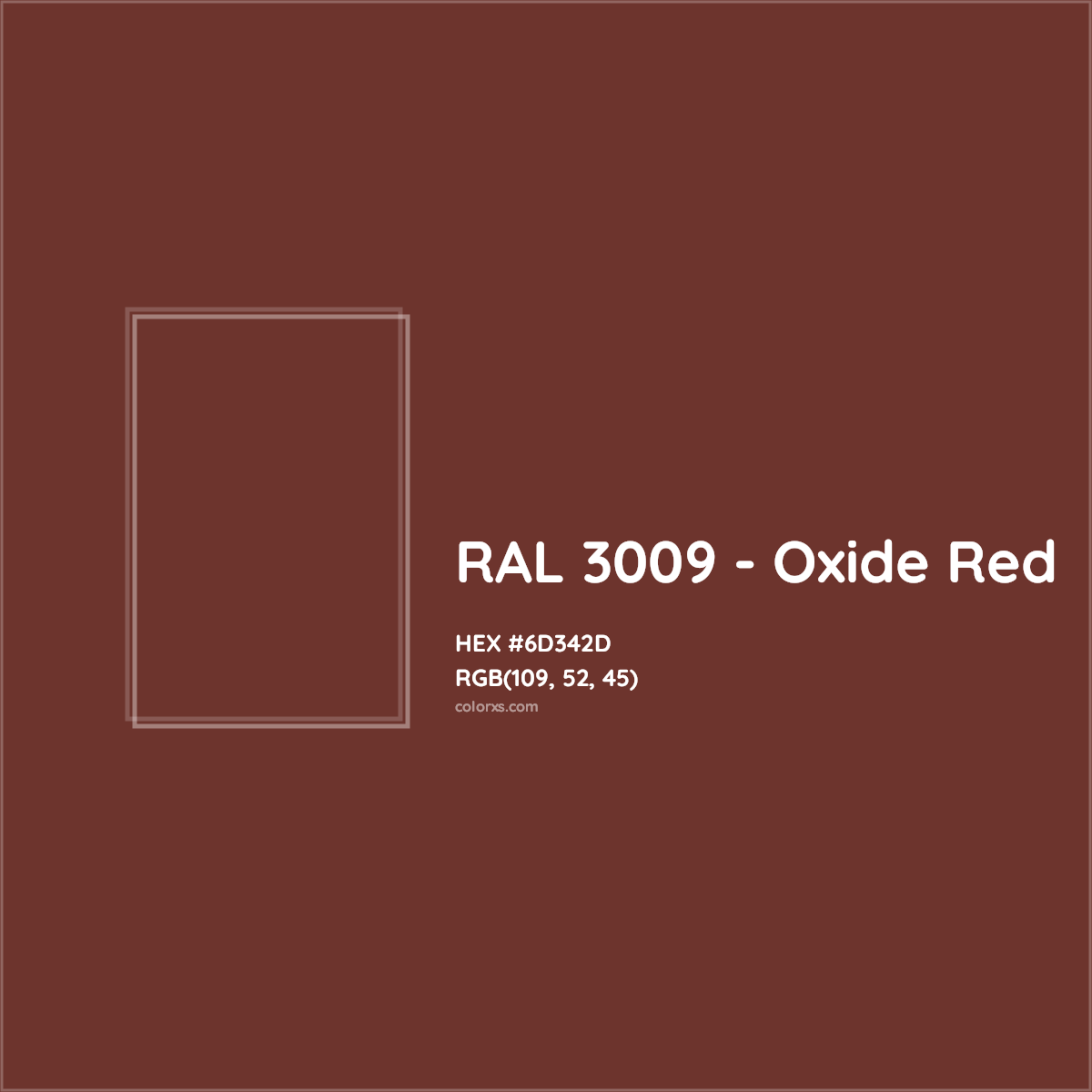 HEX #6D342D RAL 3009 - Oxide Red CMS RAL Classic - Color Code
