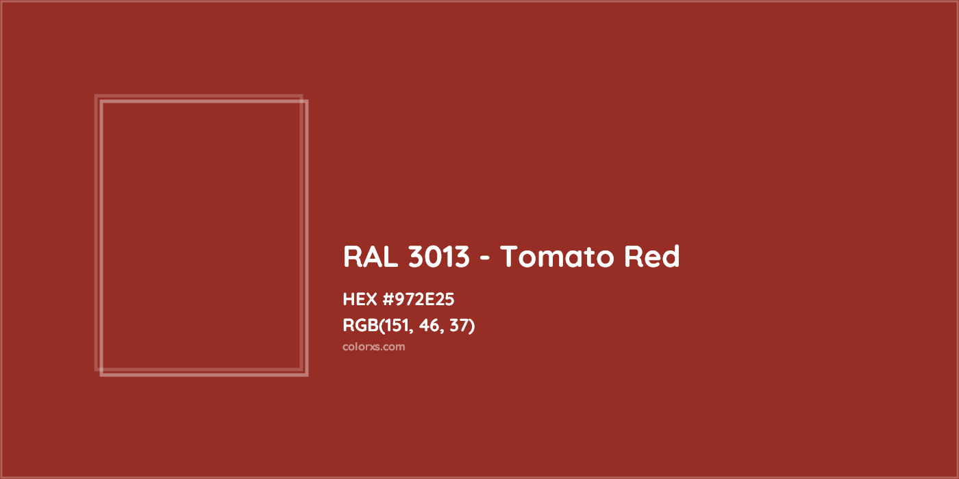 HEX #972E25 RAL 3013 - Tomato Red CMS RAL Classic - Color Code