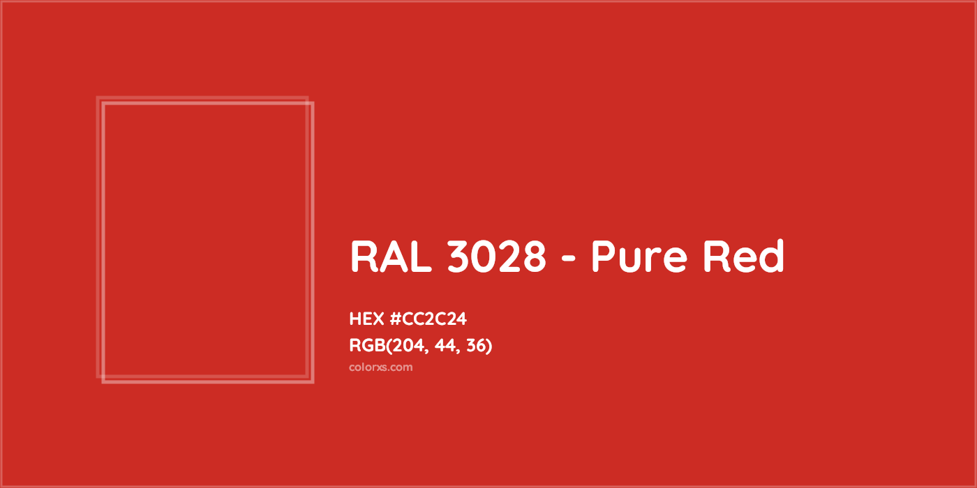 HEX #CC2C24 RAL 3028 - Pure Red CMS RAL Classic - Color Code