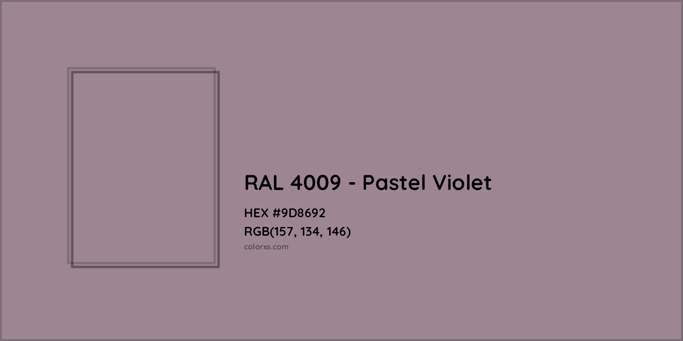 HEX #9D8692 RAL 4009 - Pastel Violet CMS RAL Classic - Color Code