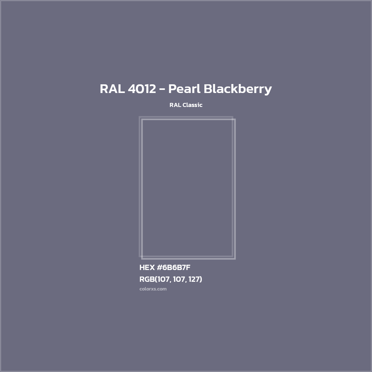 HEX #6B6B7F RAL 4012 - Pearl Blackberry CMS RAL Classic - Color Code