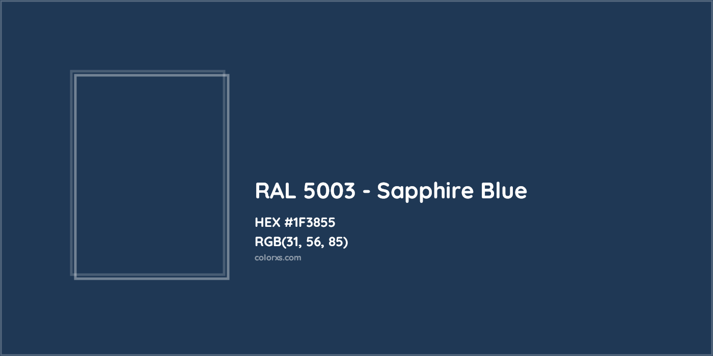 HEX #1F3855 RAL 5003 - Sapphire Blue CMS RAL Classic - Color Code