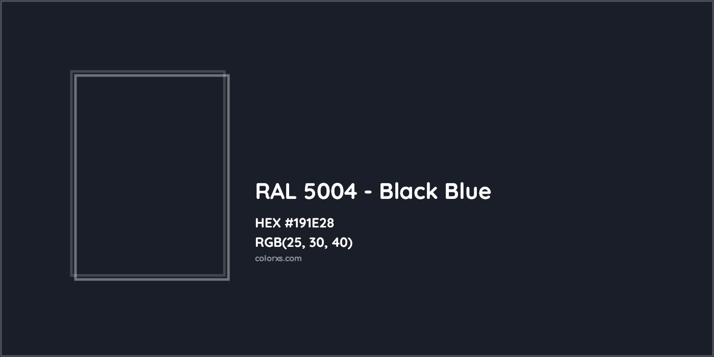HEX #191E28 RAL 5004 - Black Blue CMS RAL Classic - Color Code
