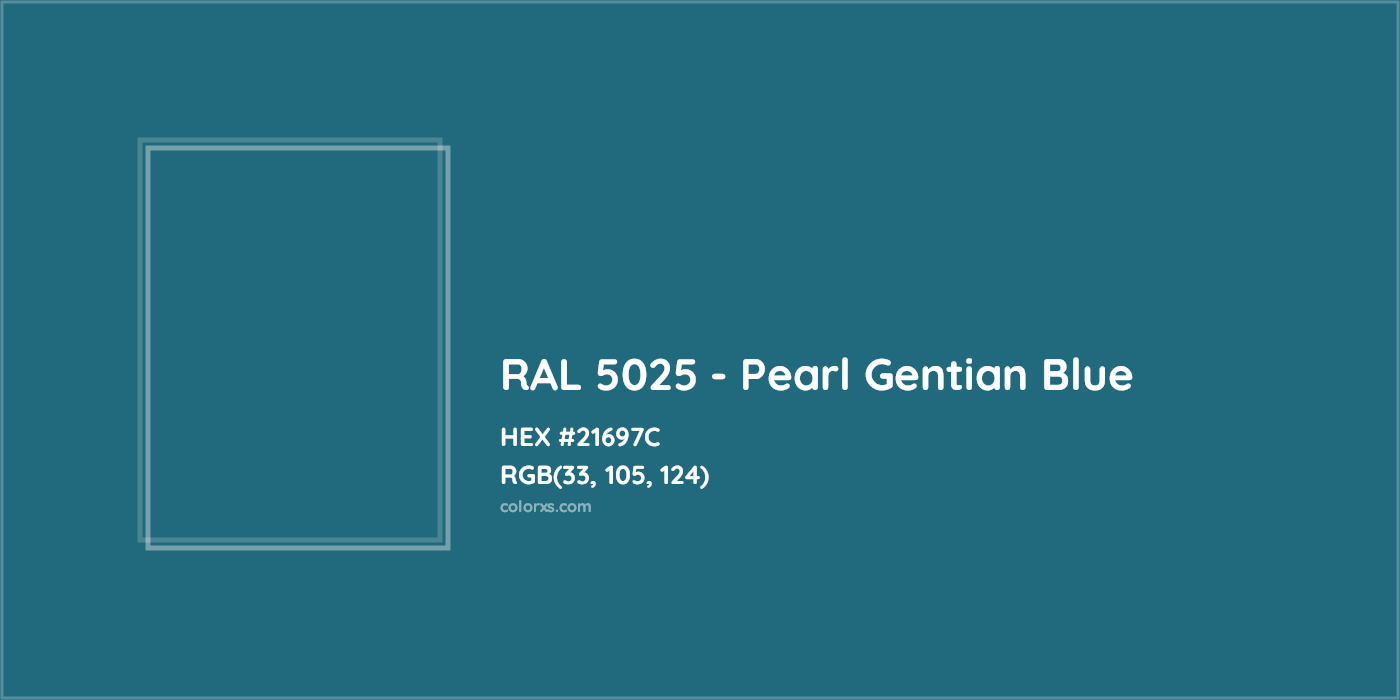 HEX #21697C RAL 5025 - Pearl Gentian Blue CMS RAL Classic - Color Code
