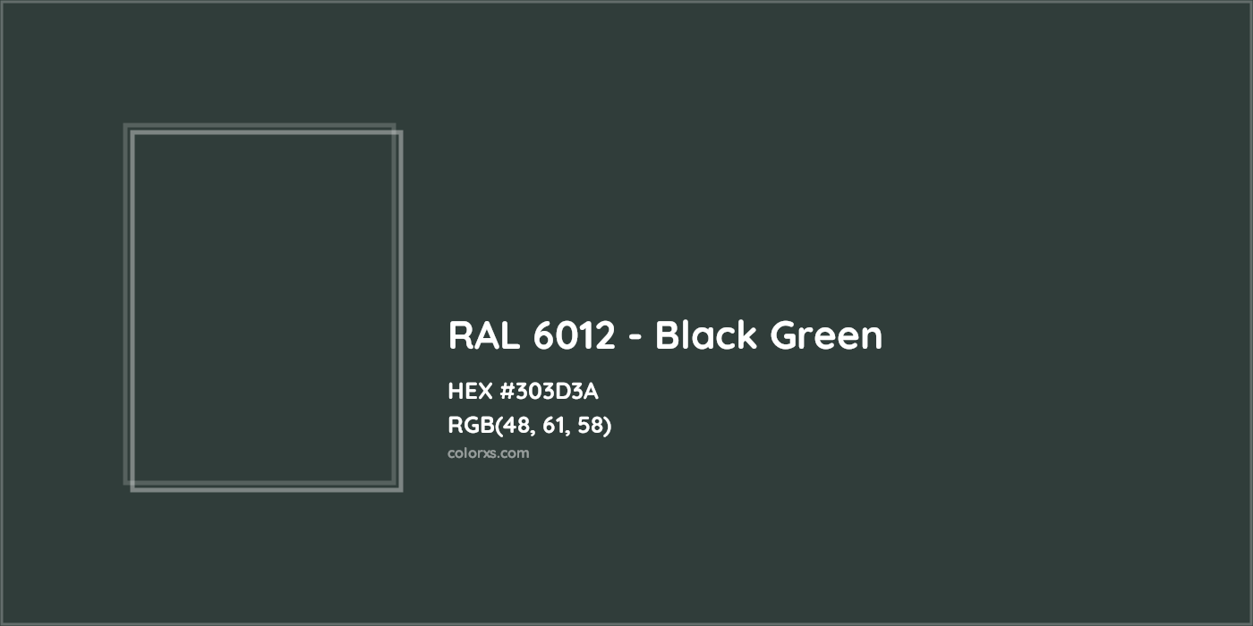HEX #303D3A RAL 6012 - Black Green CMS RAL Classic - Color Code