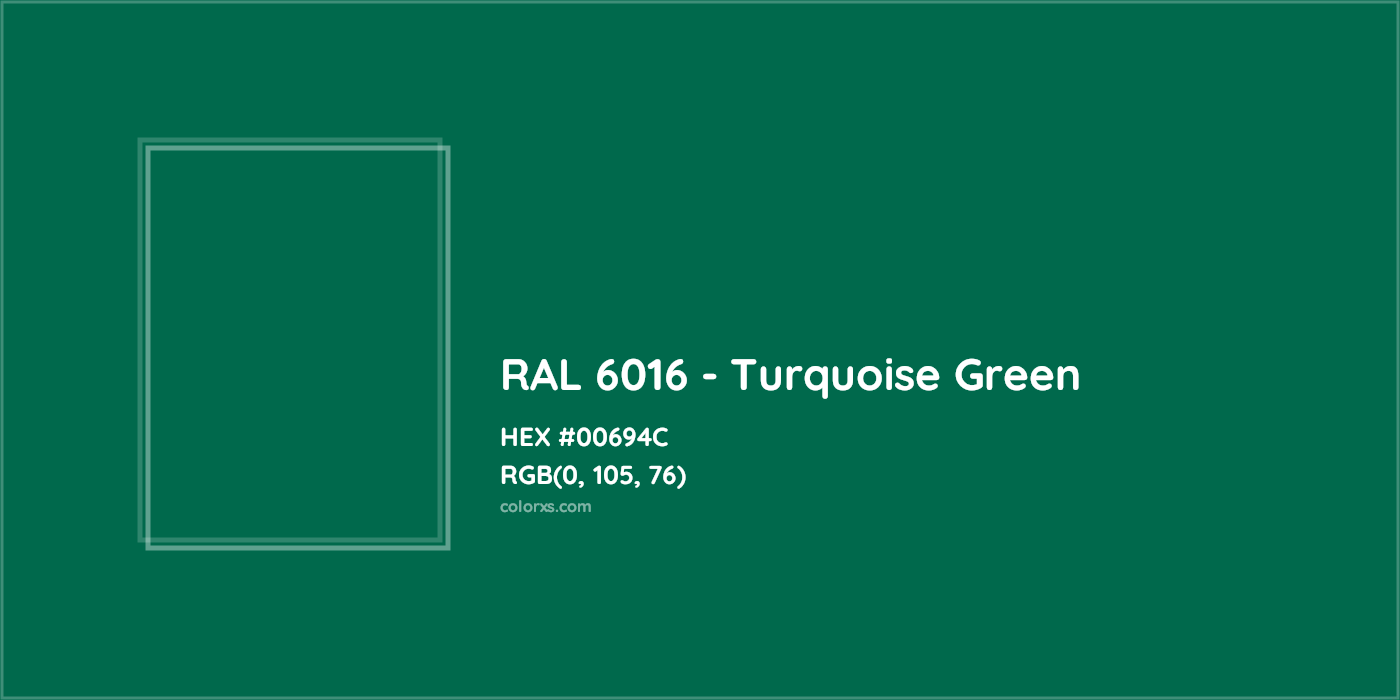 HEX #00694C RAL 6016 - Turquoise Green CMS RAL Classic - Color Code