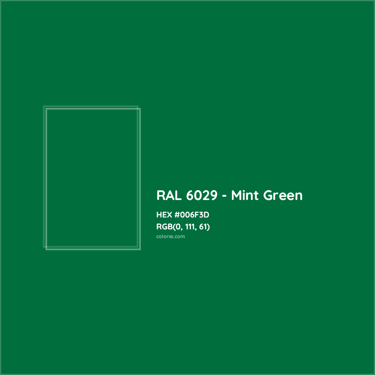 HEX #006F3D RAL 6029 - Mint Green CMS RAL Classic - Color Code