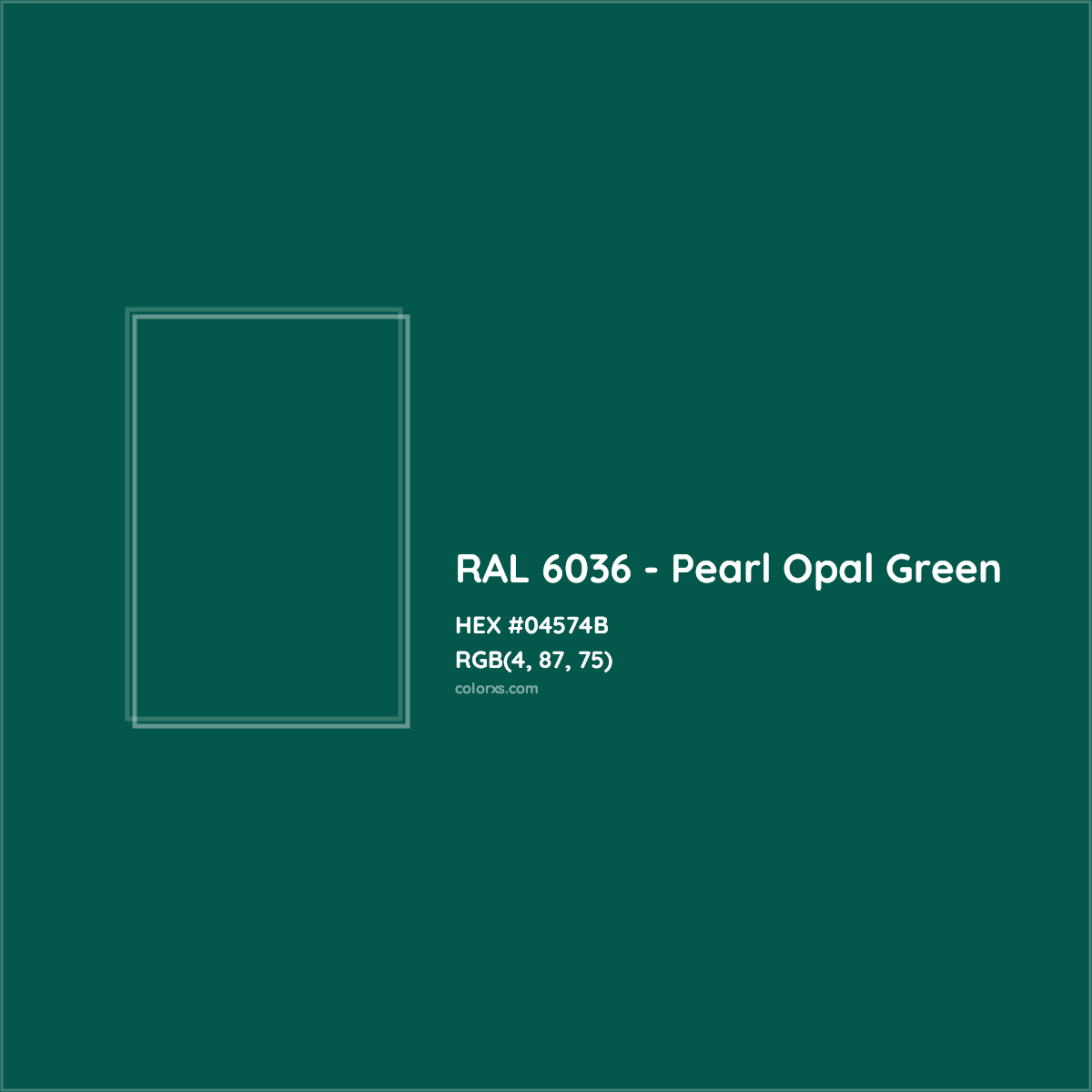 HEX #04574B RAL 6036 - Pearl Opal Green CMS RAL Classic - Color Code