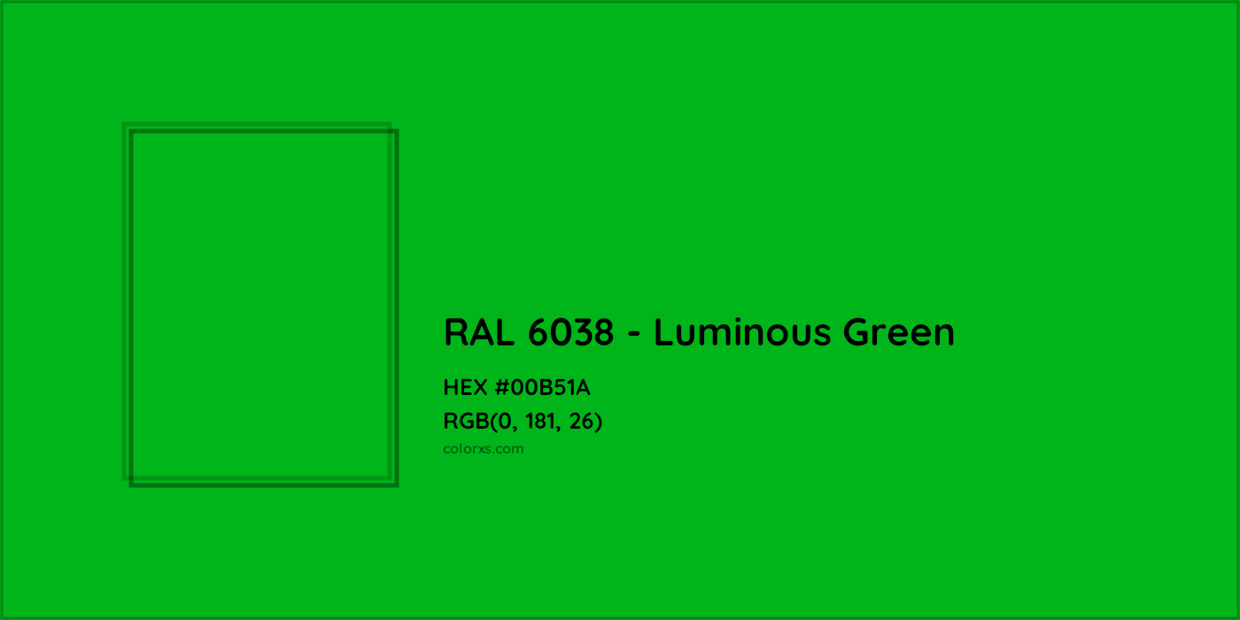HEX #00B51A RAL 6038 - Luminous Green CMS RAL Classic - Color Code