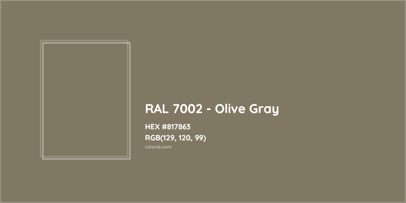 HEX #817863 RAL 7002 - Olive Gray CMS RAL Classic - Color Code