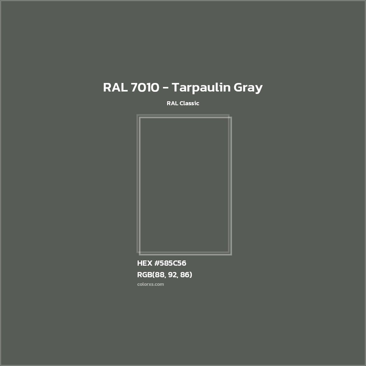 HEX #585C56 RAL 7010 - Tarpaulin Gray CMS RAL Classic - Color Code