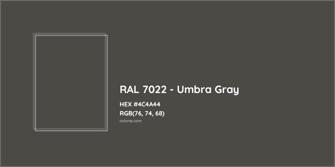 HEX #4C4A44 RAL 7022 - Umbra Gray CMS RAL Classic - Color Code
