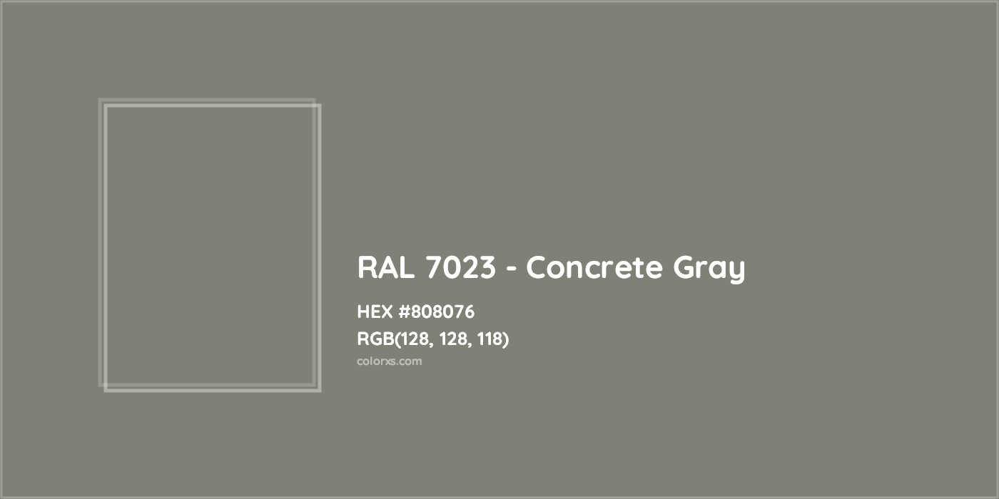 HEX #808076 RAL 7023 - Concrete Gray CMS RAL Classic - Color Code