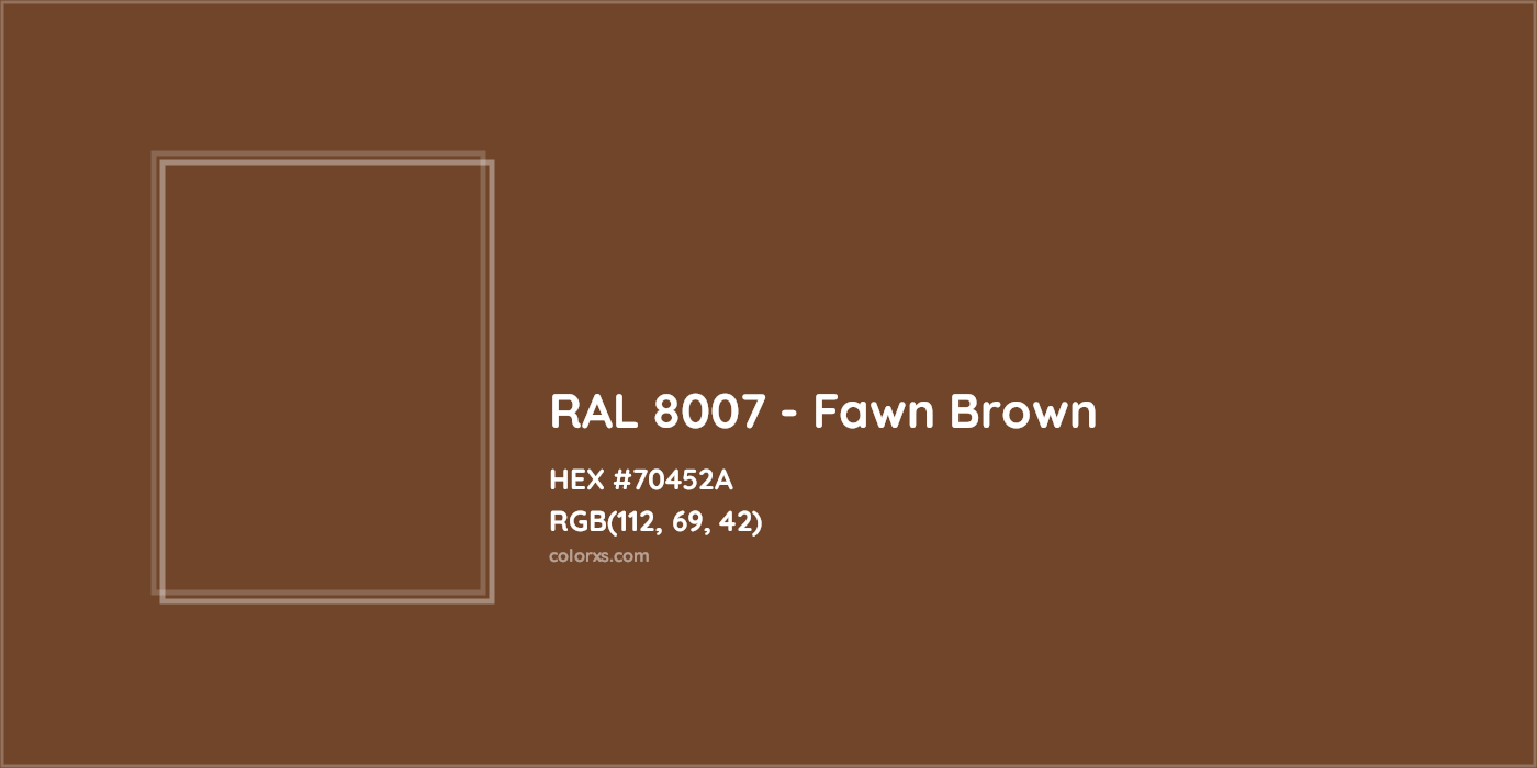 HEX #70452A RAL 8007 - Fawn Brown CMS RAL Classic - Color Code