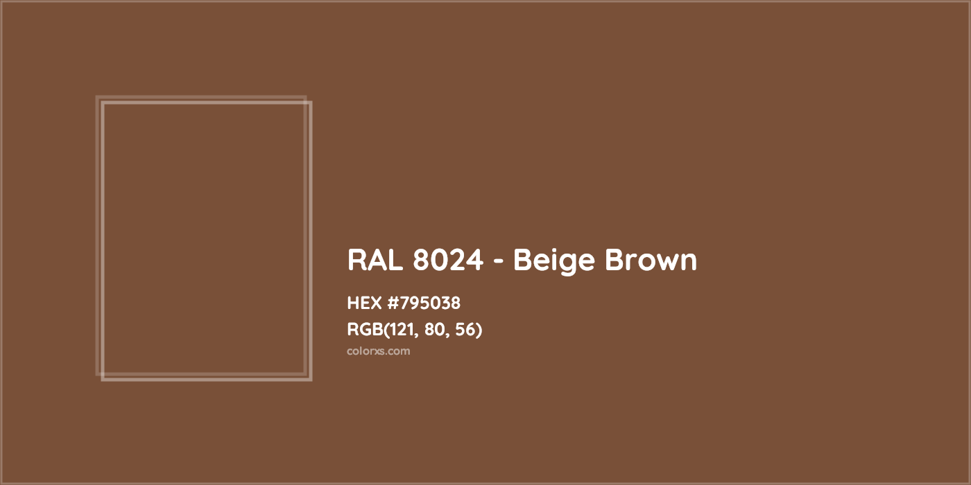 HEX #795038 RAL 8024 - Beige Brown CMS RAL Classic - Color Code